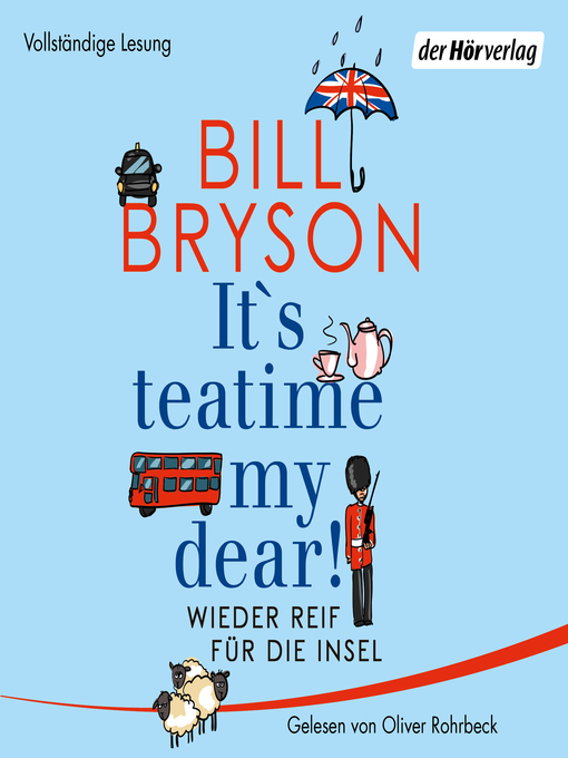 Title details for It's Teatime, My Dear! by Bill Bryson - Available